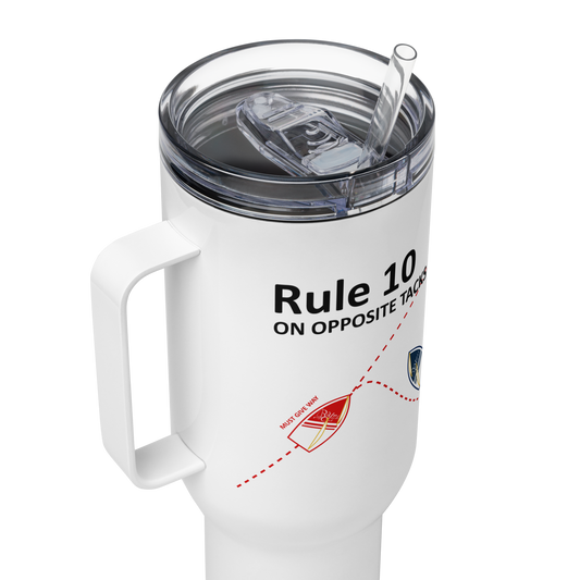 Rule 10 - On Opposite Tacks Custom Tumbler 40oz