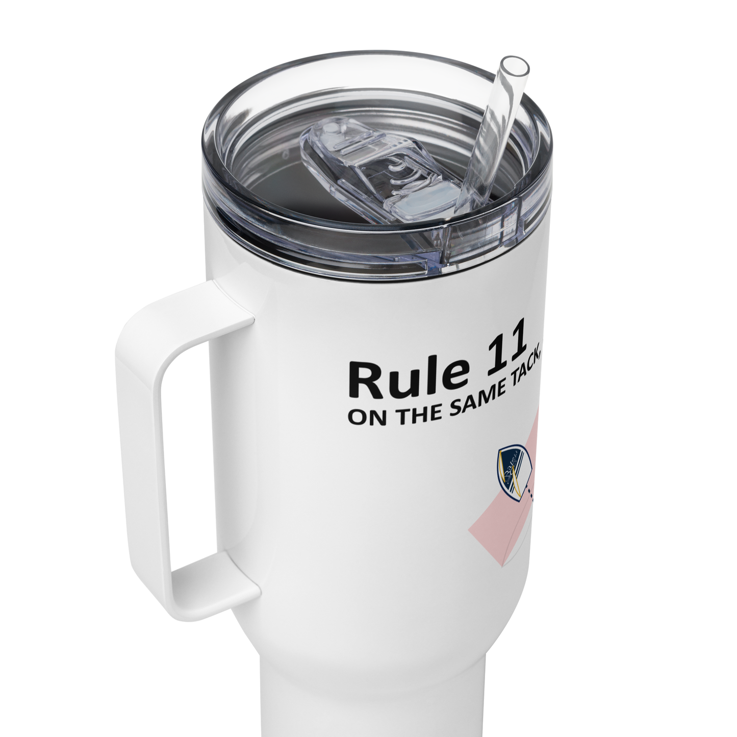 Rule 11 - On The Same Tack, Overlapped Custom Tumbler 40oz