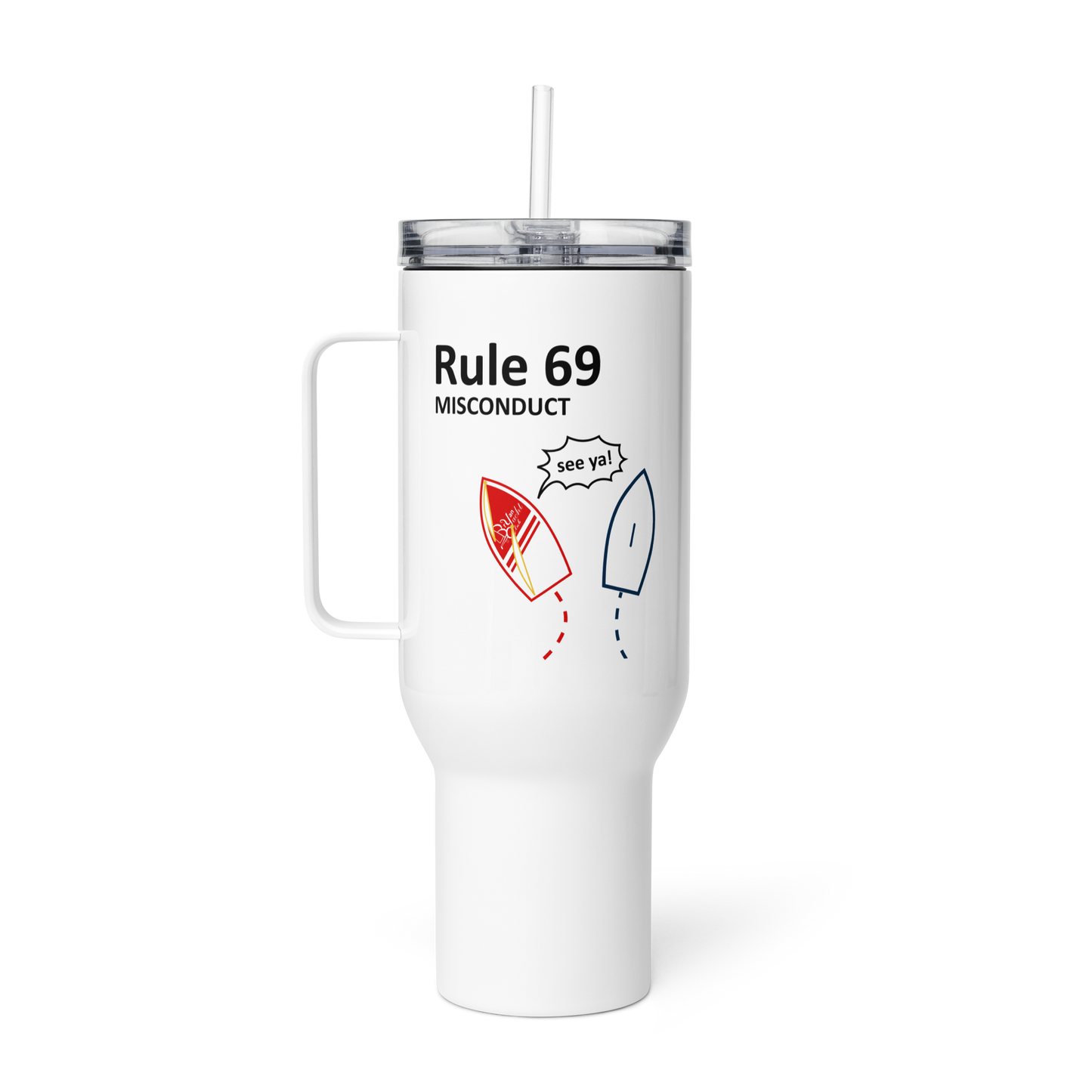 Rule 69 - Misconduct Custom Tumbler 40oz