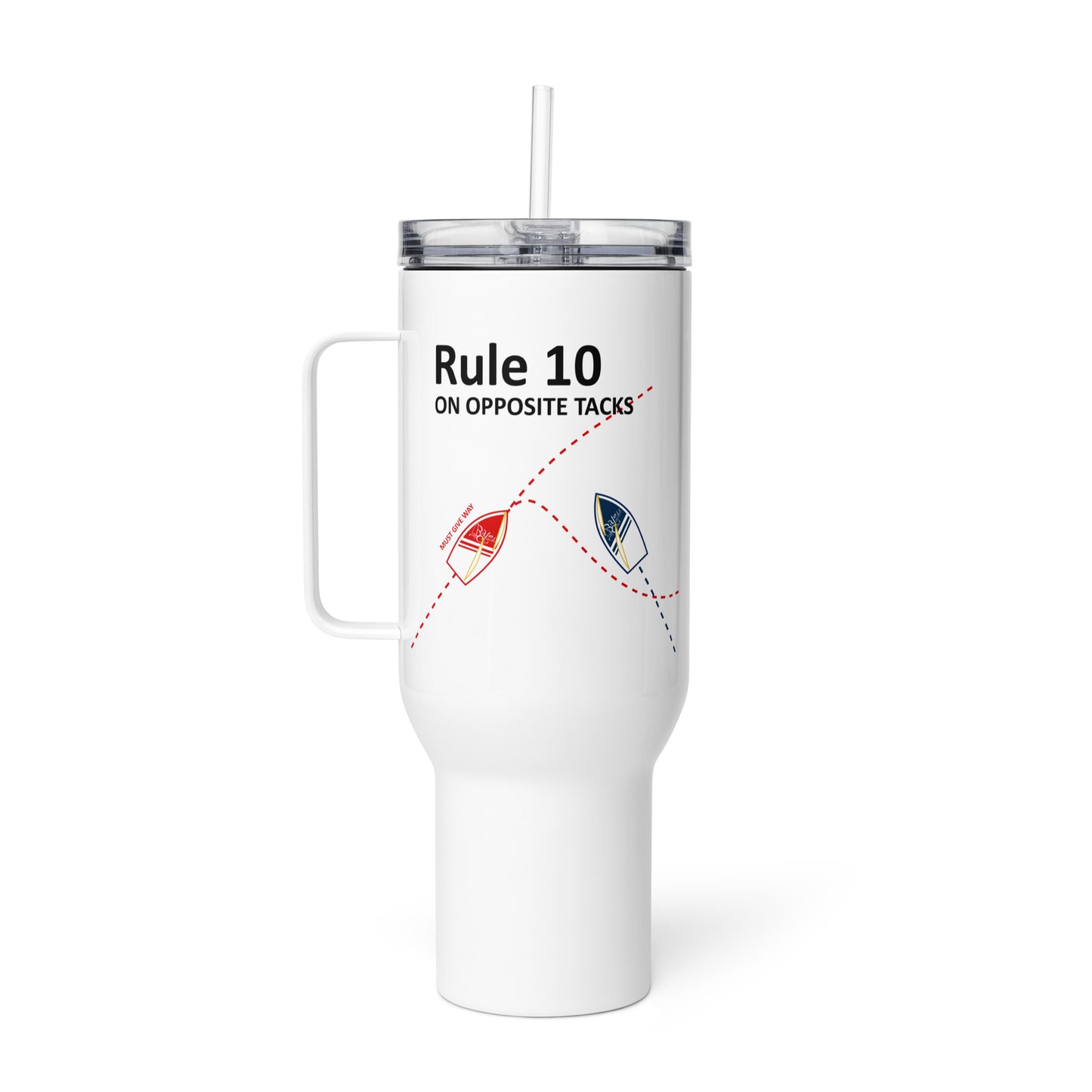 Rule 10 - On Opposite Tacks Custom Tumbler 40oz