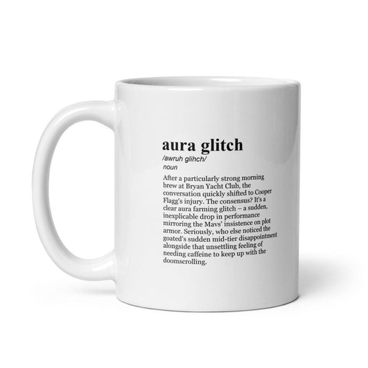 11 oz coffee mug with the BYC dictionary term aura glitch — cooper flagg injury Cooper Flagg injury update: Mavericks star goes to locker room, returns Cooper Flagg dealt blow with first NBA injury Mavericks' Cooper Flagg: Won't return with ankle injury