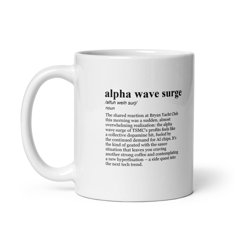 11 oz coffee mug with the BYC dictionary term alpha wave surge — tsmc stock TSMC fourth-quarter profit beats estimates, soaring 35%, as AI chip demand stays strong TSMC Q4 profit jumps 35% to record, beats expectations This Undervalued Artificial Intelligence (AI) Semiconductor Stock Looks Like a Better Buy Than Nvidia or Broadcom in 2026