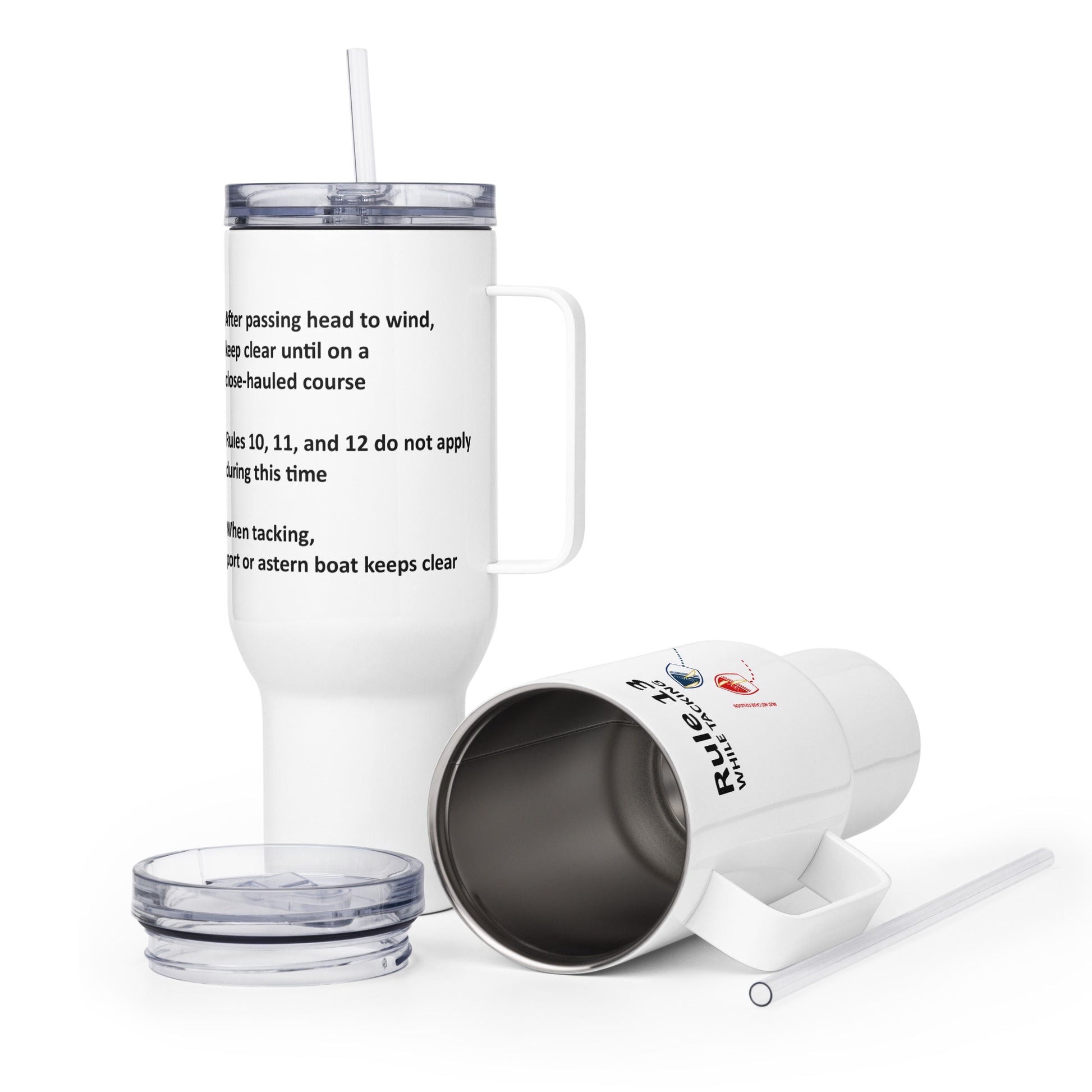 Rule 13 - While Tacking Custom Tumbler 40oz