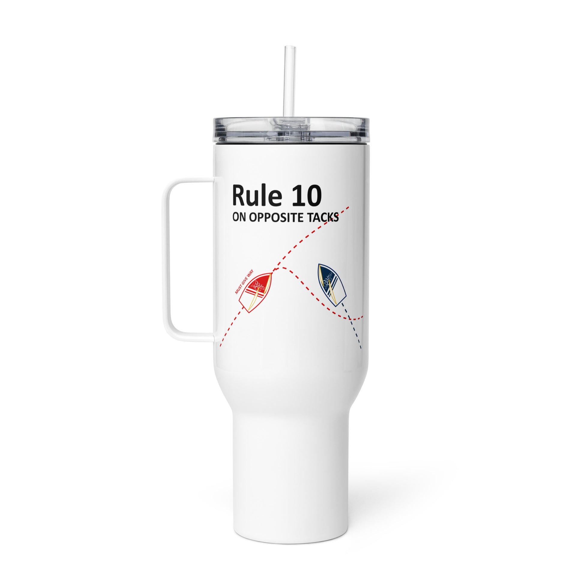 Rule 10 - On Opposite Tacks Custom Tumbler 40oz
