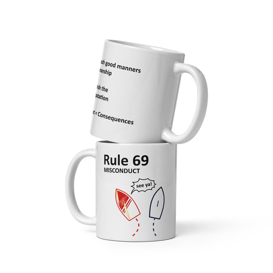 Rule 69 - Misconduct Coffee Mug 11oz