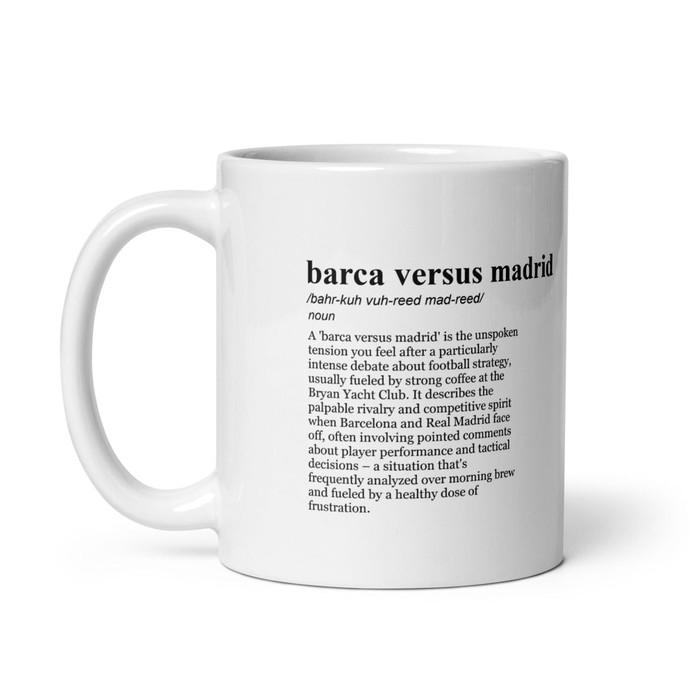 Glossy white ceramic coffee mugs - Barcelona vs Madrid rivalry.
